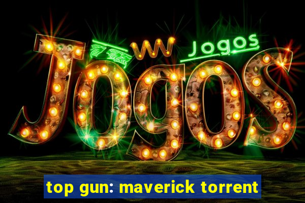 top gun: maverick torrent